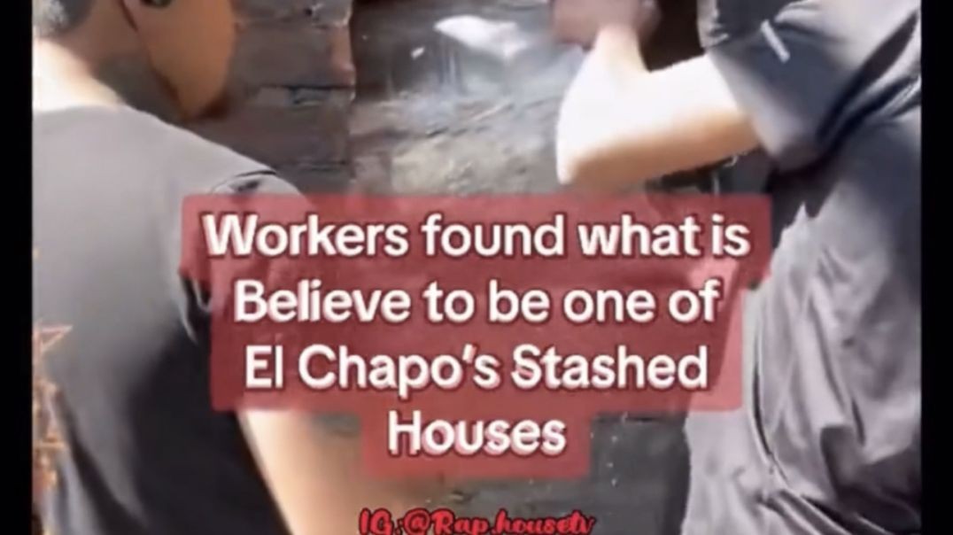 Workers Find What is Believed to be one of Chapos money stash houses